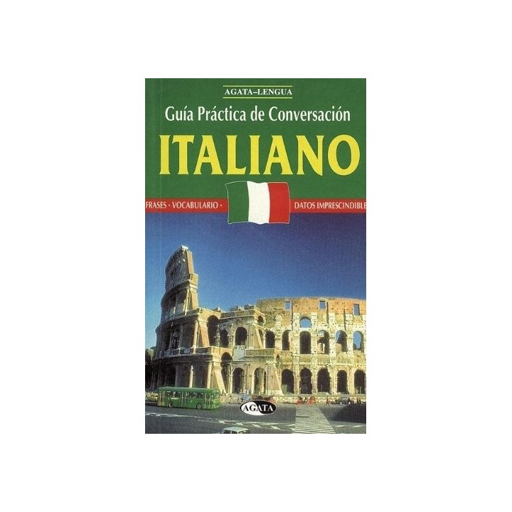 Italiano. Guia Practica Conversacion